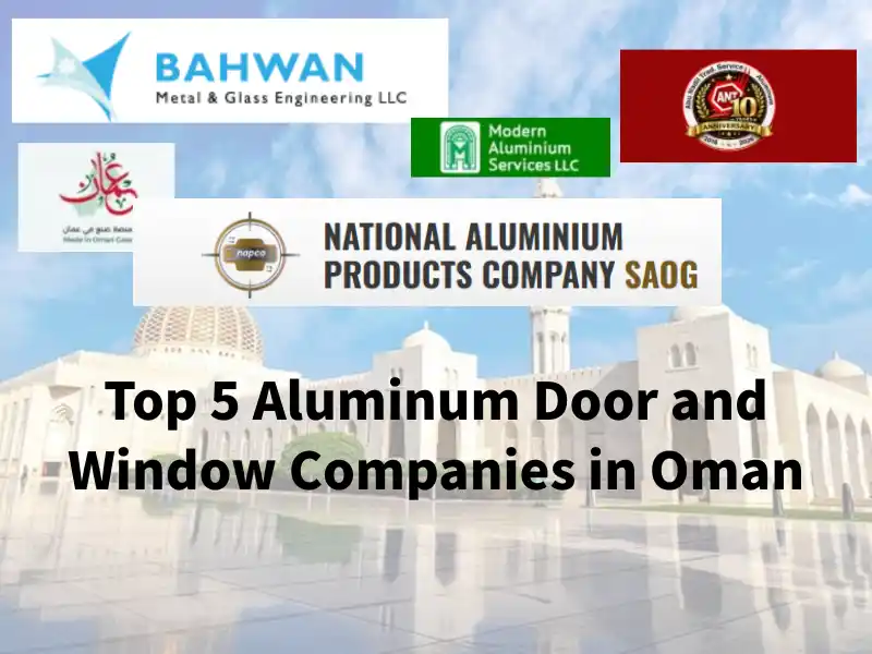 2026 Technical Audit: Top 5 Aluminum Windows and Doors Companies in Oman evaluating structural resilience against March heavy rainfall and wind alerts.